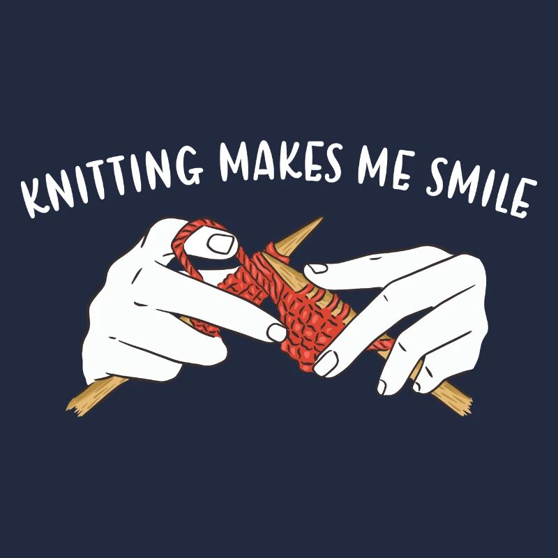 Knitting Makes Me Smile Knitting