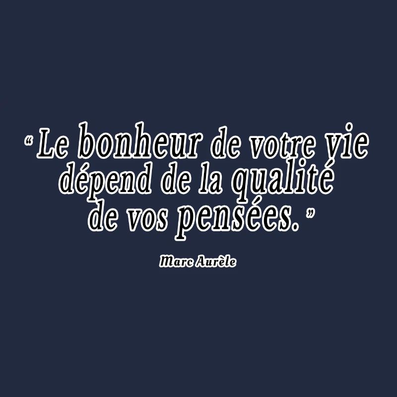 citation Marc Aurèle bonheur vie philo sagesse