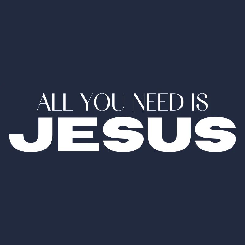 All you need is Jesus Christlich Geschenk