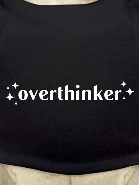 Overthinker