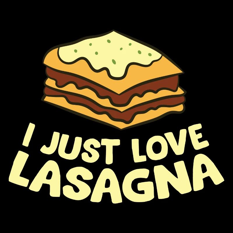 Lasagne - I just love Lasagna