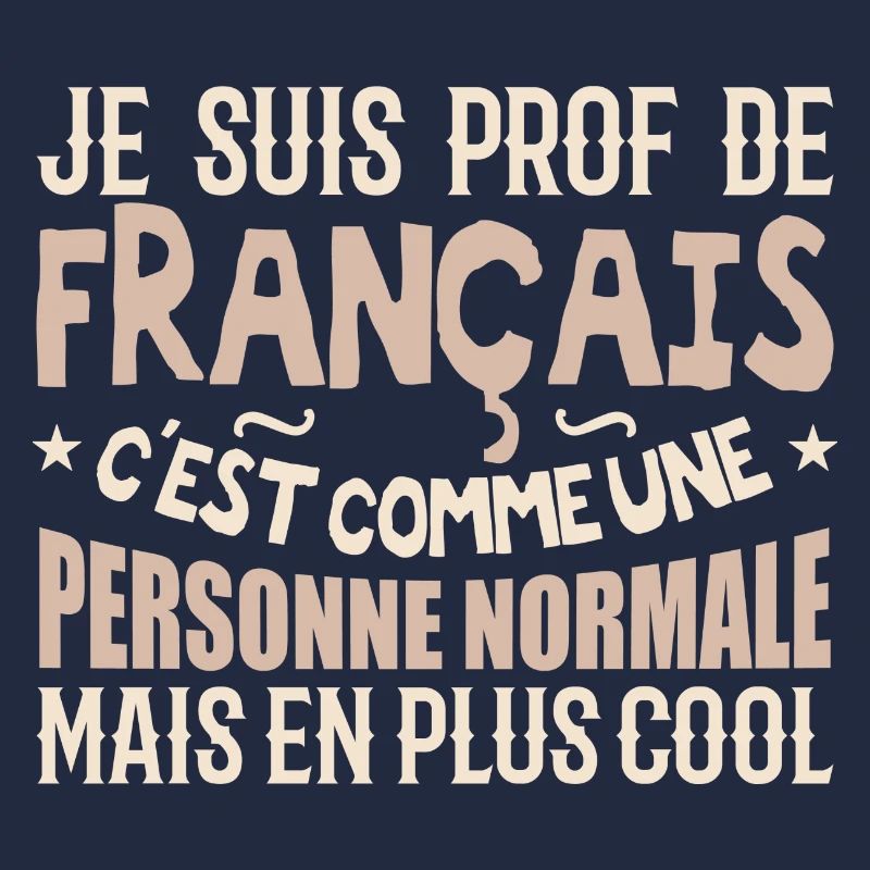 Je suis prof de français