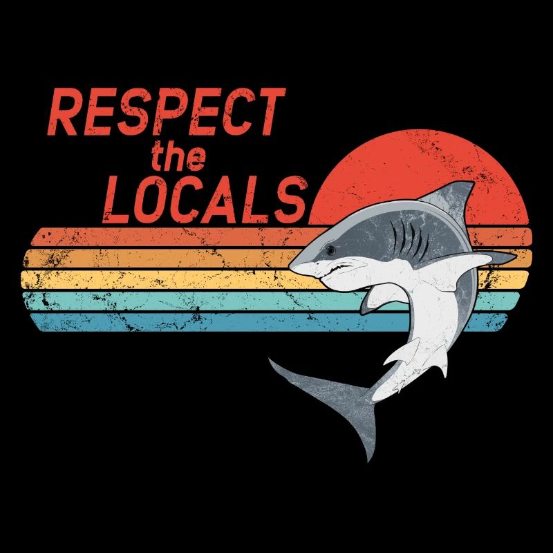 Respect the Locals