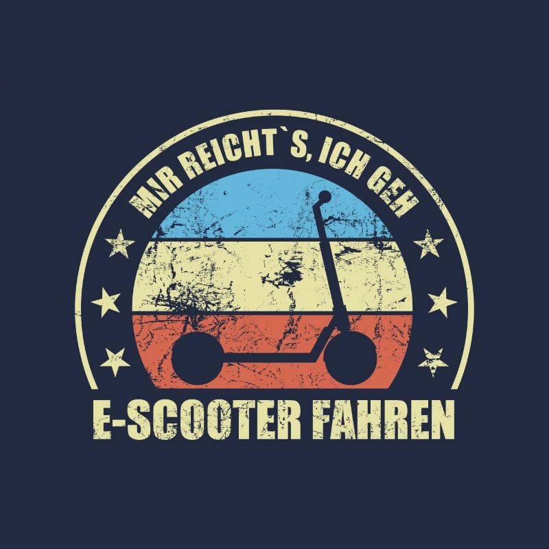 Mir Reichts Ich Geh E-Scooter Fahren E-Roller