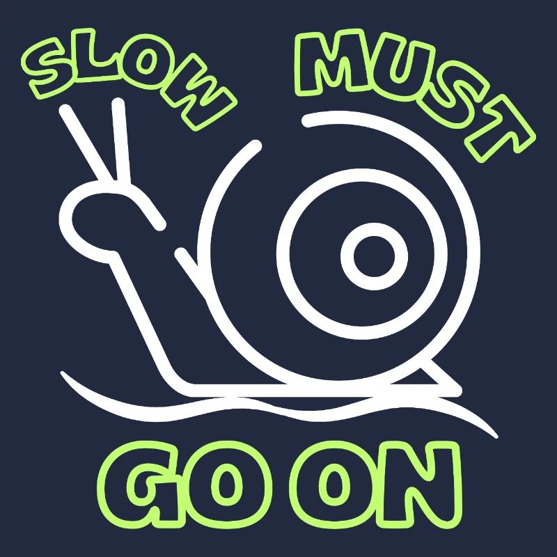 Slow must go on