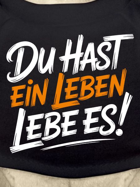 Lebe dein Leben