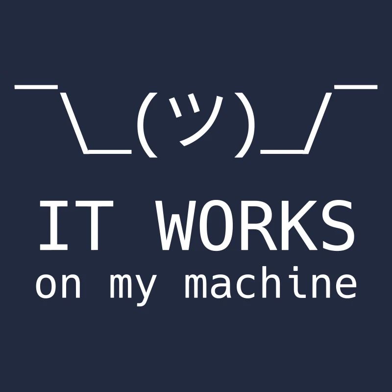 Works on my machine ¯\_(ツ)_/¯