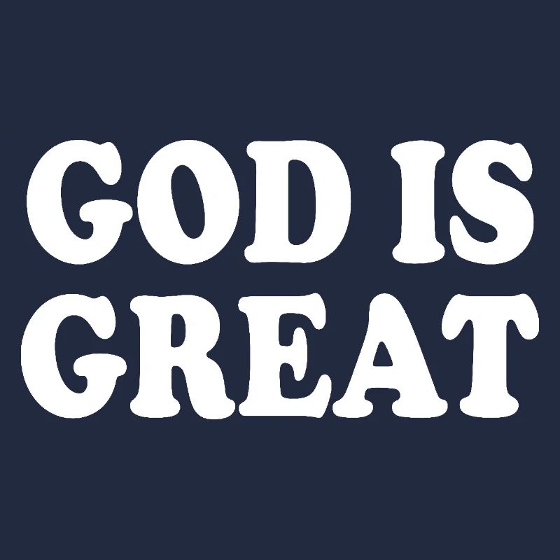 god is great