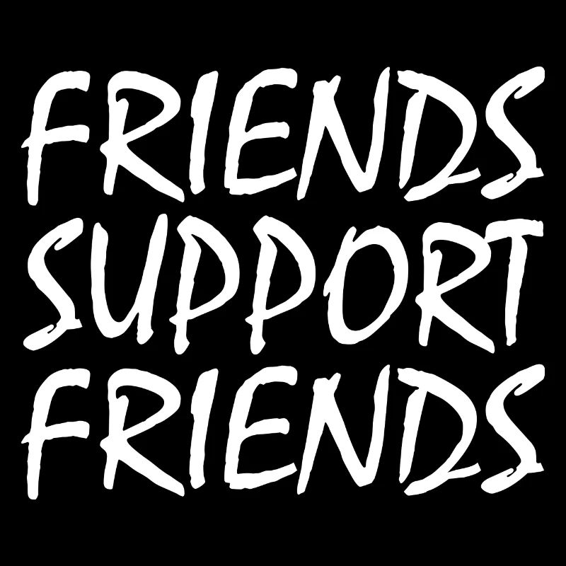 friends supporting friends