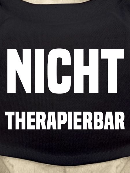 nicht therapierbar