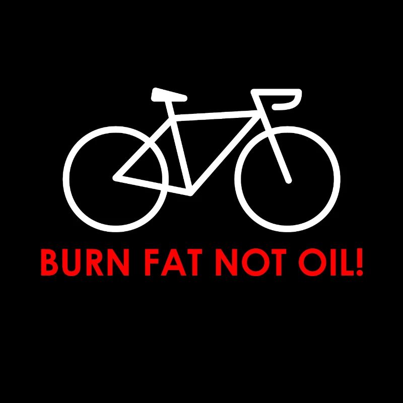 BURN FAT NOT OIL !
