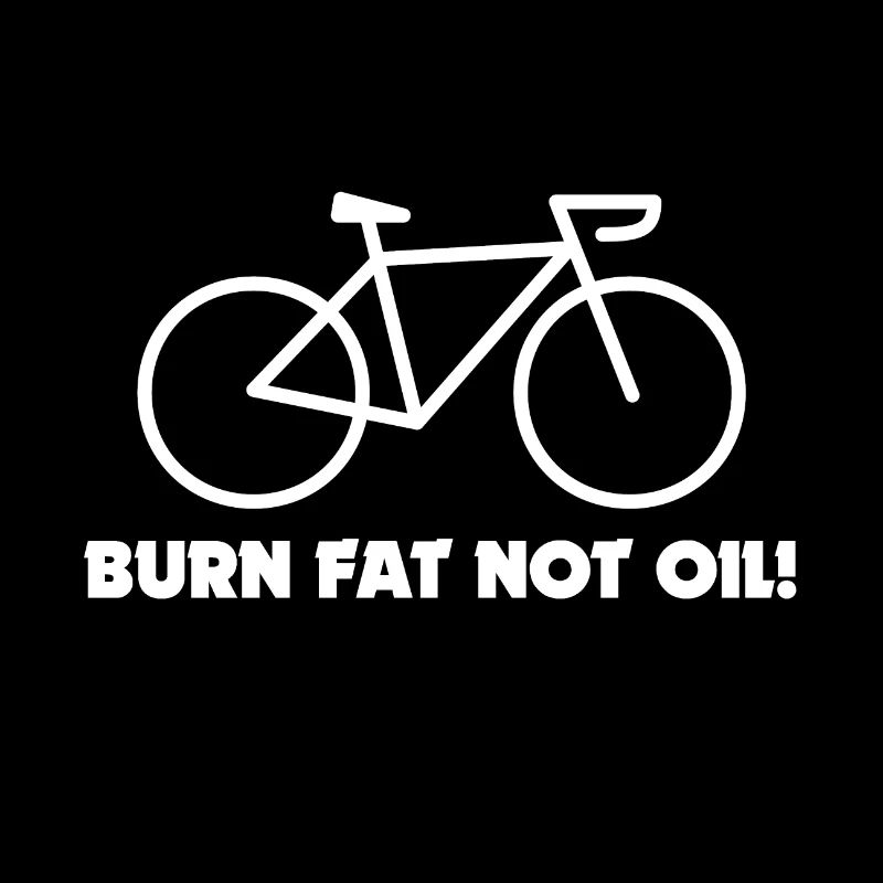 BURN FAT NOT OIL!