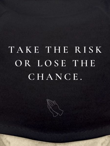 TAKE THE RISK