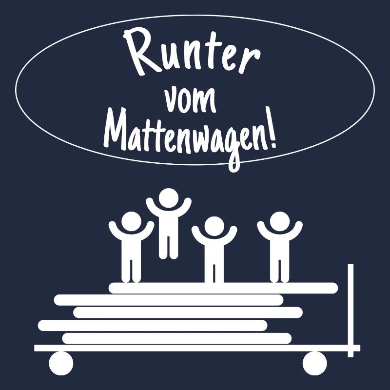 Runter vom Mattenwagen Sportlehrer Geschenk Spruch