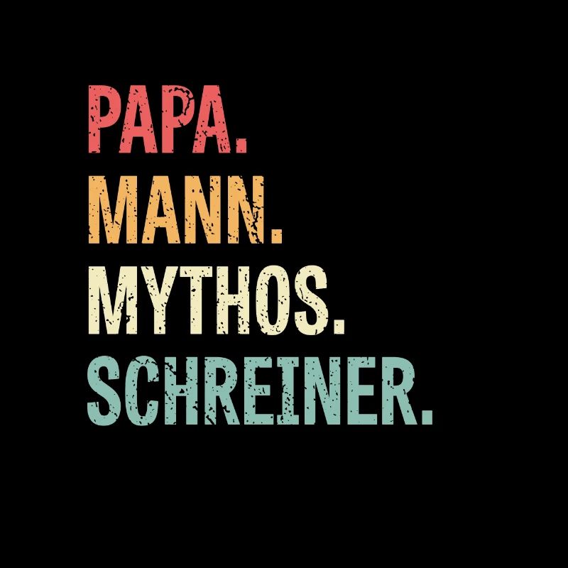 Papa Mann Mythos Schreiner Geschenk