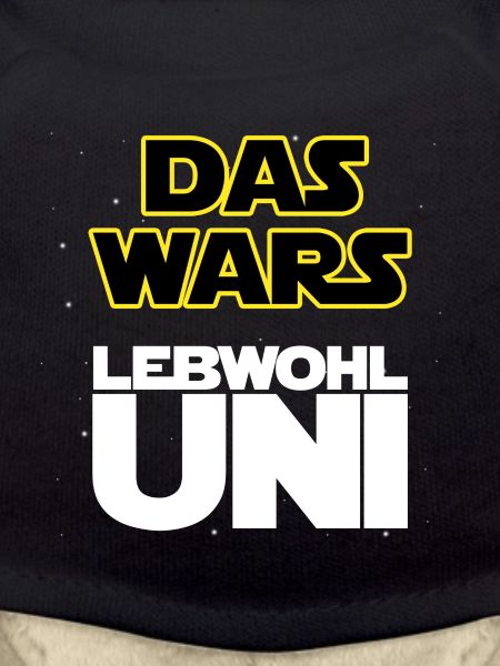 Das wars, Lebwohl Uni!