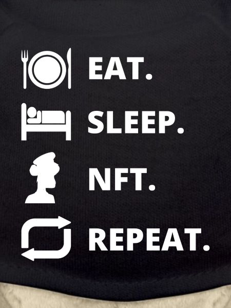 Eat Sleep NFT Repeat