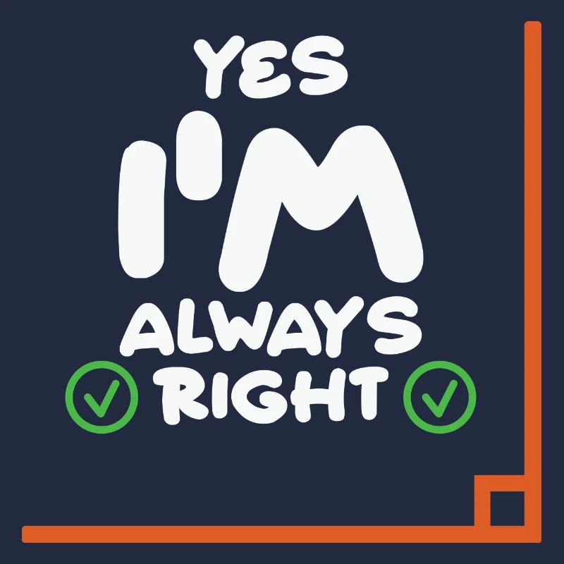 Math Teacher Yes i'm always right