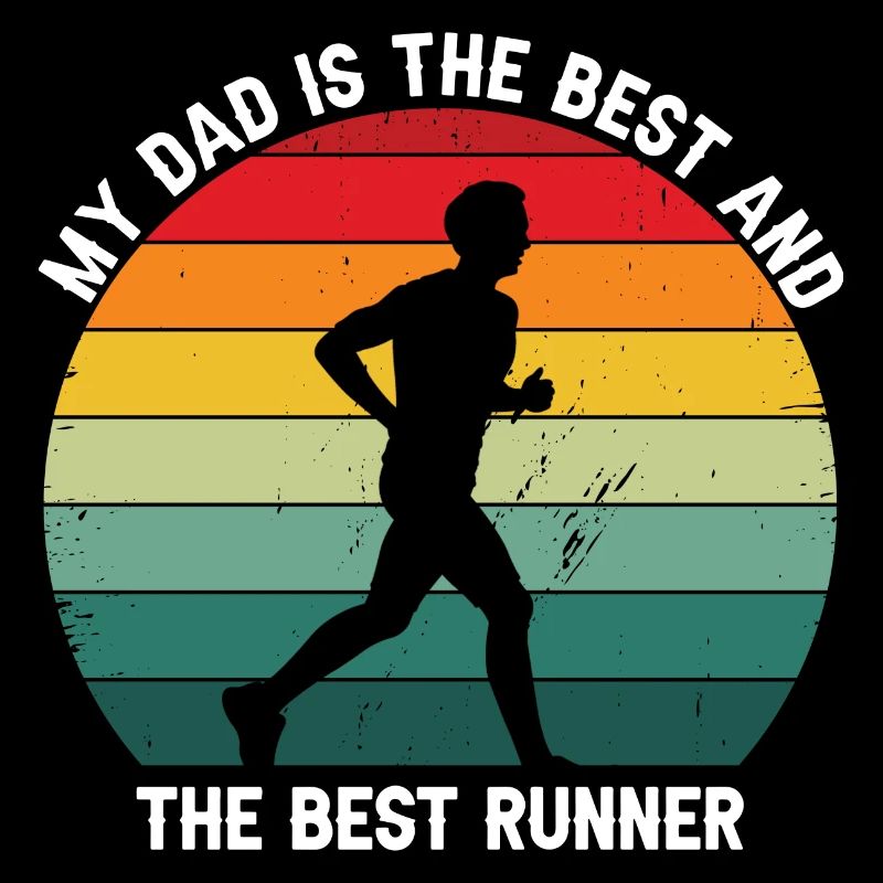 My DAD Is The Best & The Best Runner Retro Cool