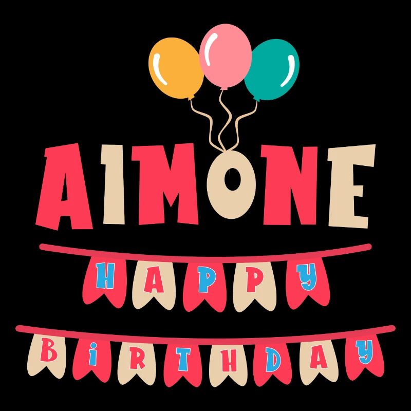 T-shirt Aimone joyeux anniversaire joyeux anniversaire