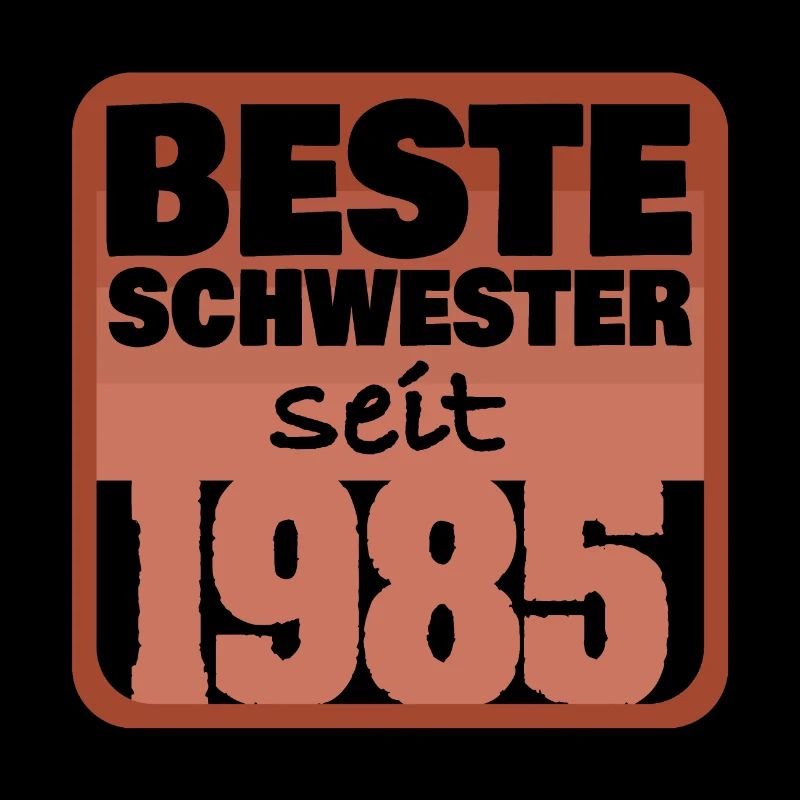 Beste Schwester 1985