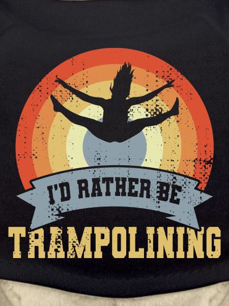 Trampoline saying