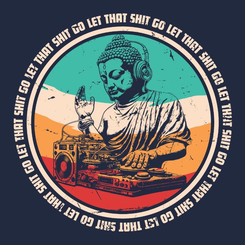 DJ Buddha - let that shit go