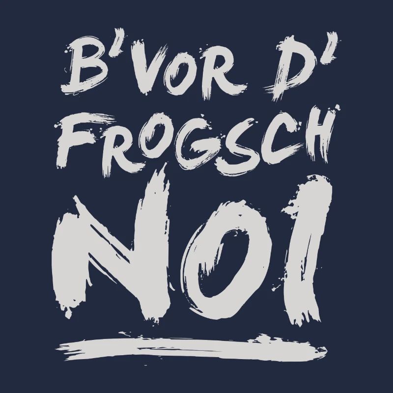 B' vor d' frogsch...noi!