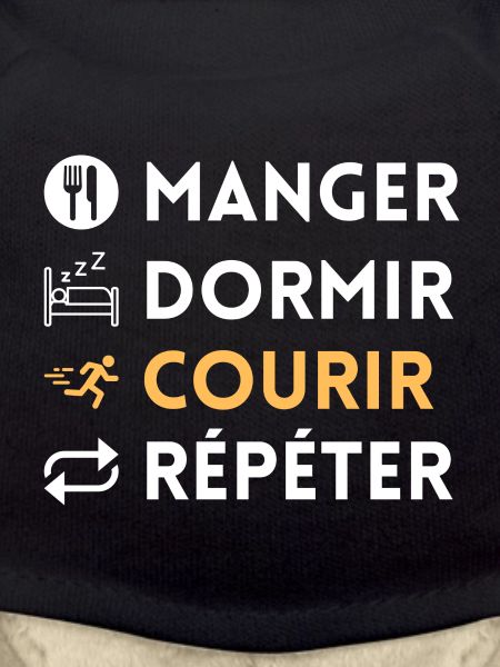 Manger, dormir, courir, répéter