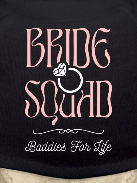 Bride Squad - Junggesellinnencrew