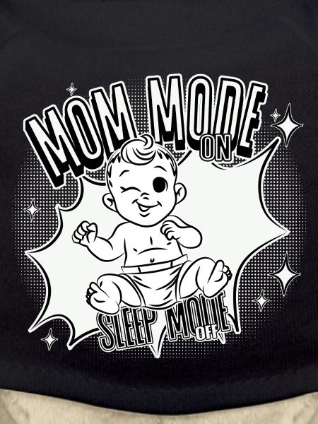 Mom Mode On – Sleep Mode Off