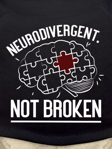 Neurodivergent Not Broken – Strong Mind Statement
