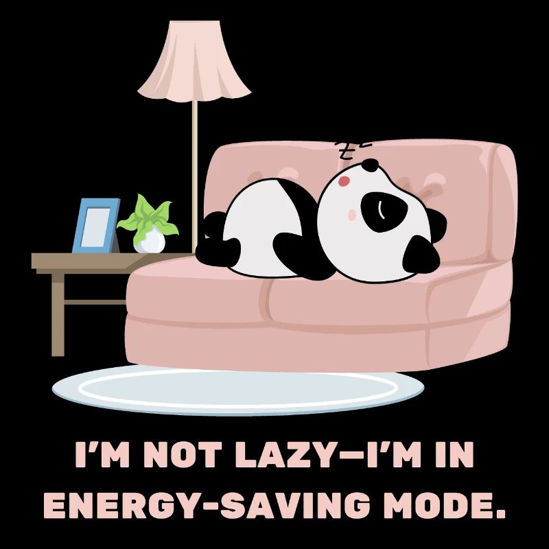 I’m Not Lazy Design pour ceux qui aiment dormir