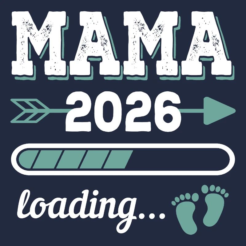Mama 2026 Loading Werdender Mutter Geschenkidee