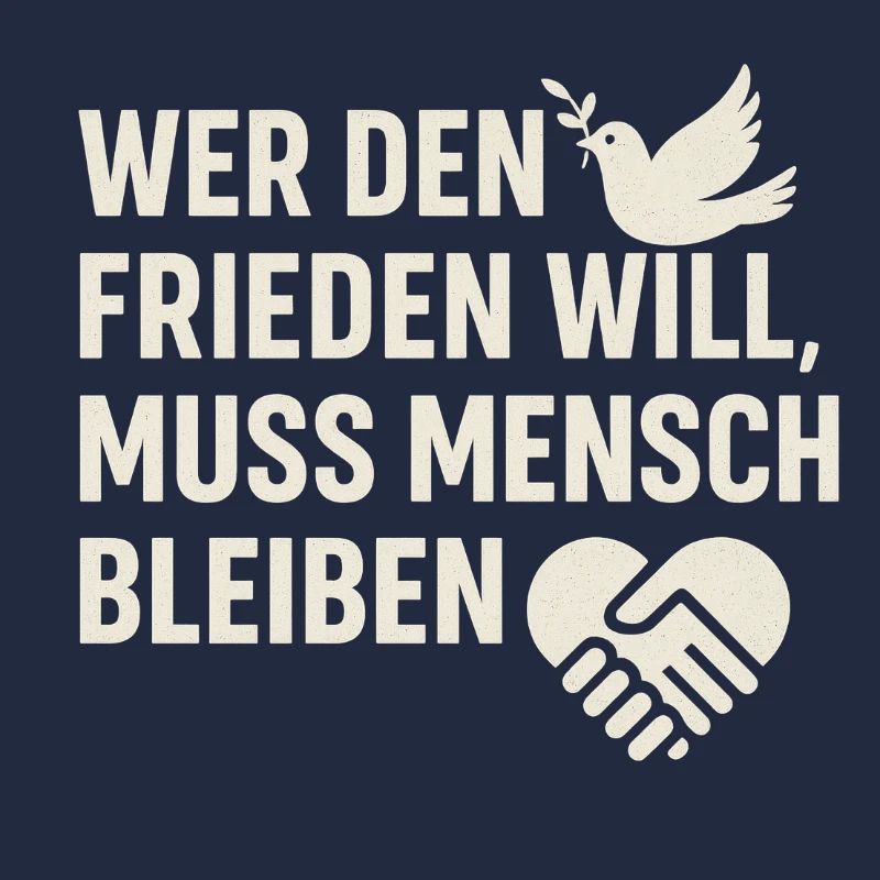 Frieden & Menschlichkeit