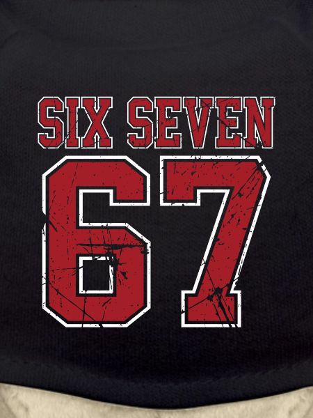 67 Six Seven 6-7