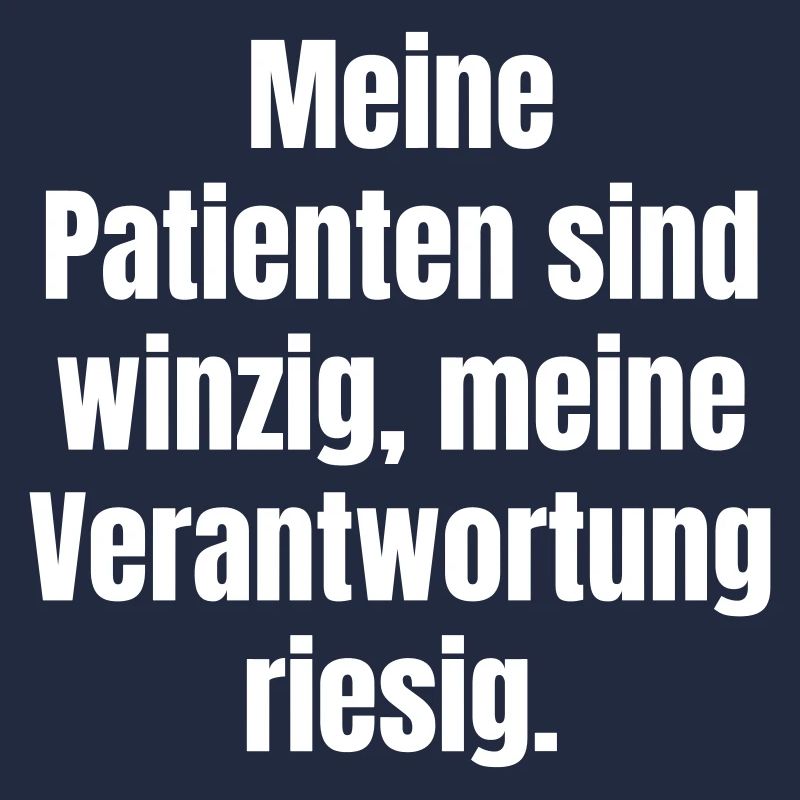 Tiny patients, big responsibility