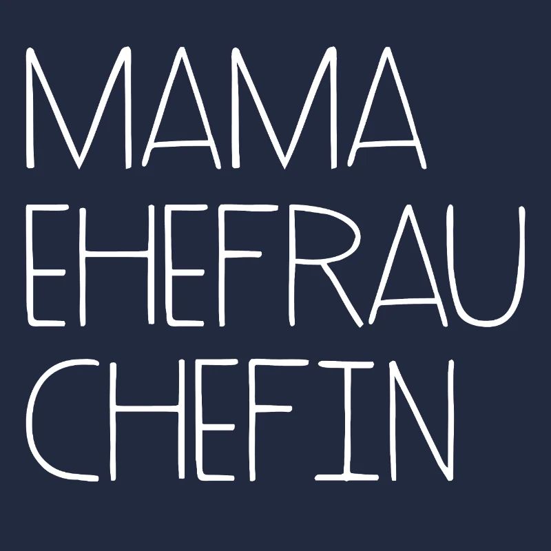 Mama Ehefrau Chefin Muttertag