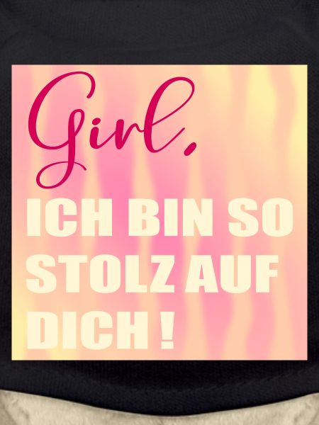 Stolz auf Dich Mädchen