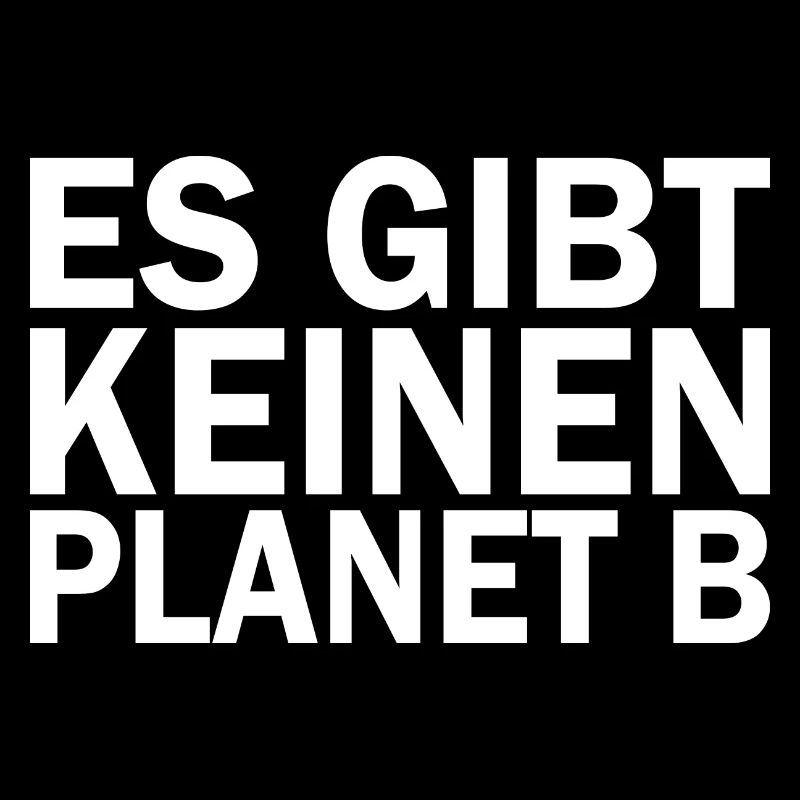 Es gibt keinen planet b