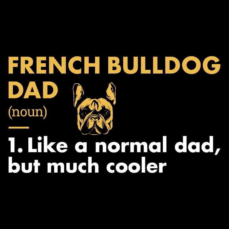 French Bulldog Dad Definition