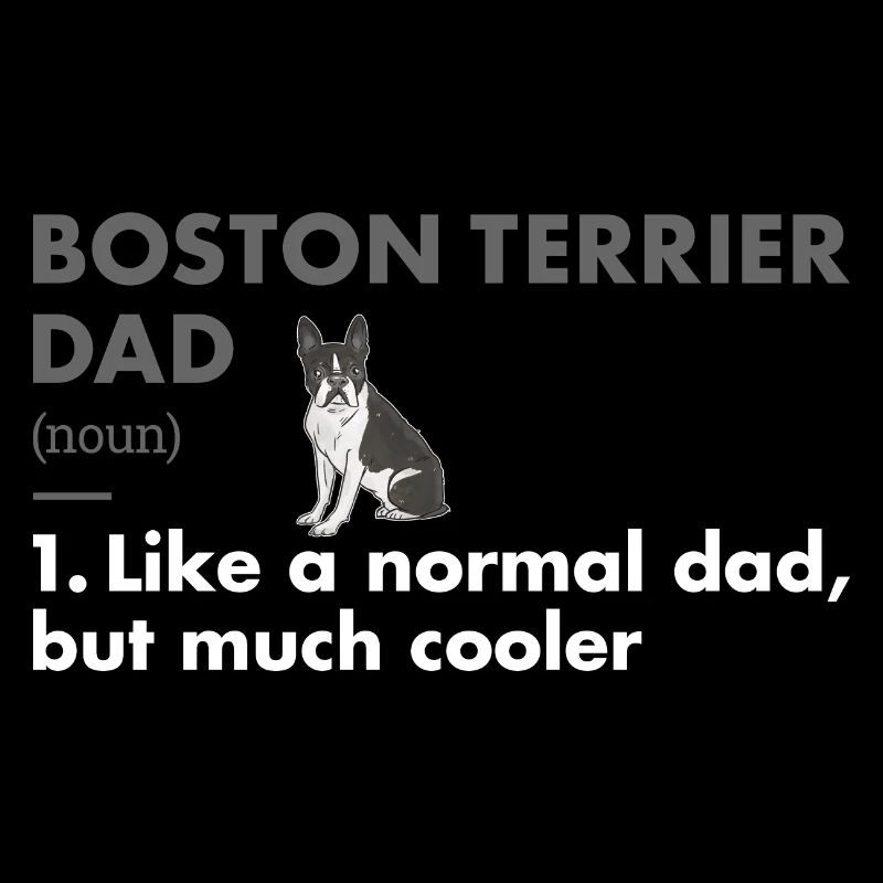 Boston Terrier Dad Definition