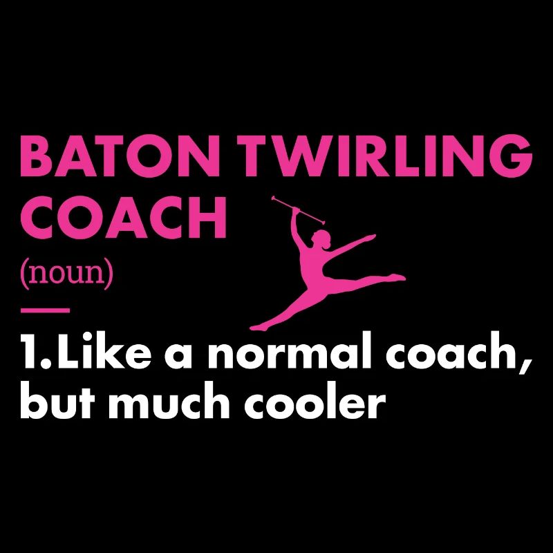 Baton Twirler Coach Definition Baton Twirling