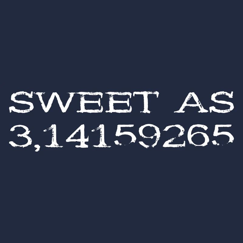 Math Sweet As 3,1415 Pi