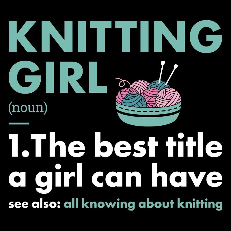 Knitter Girl Definition Knitting