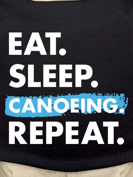 Canoeist Eat Sleep Canoeing