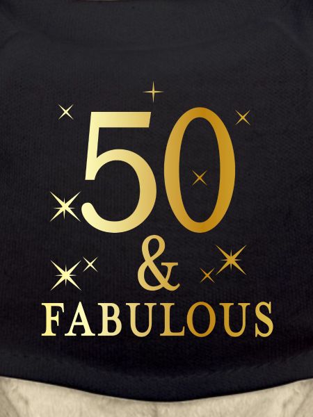 50 and fabulous