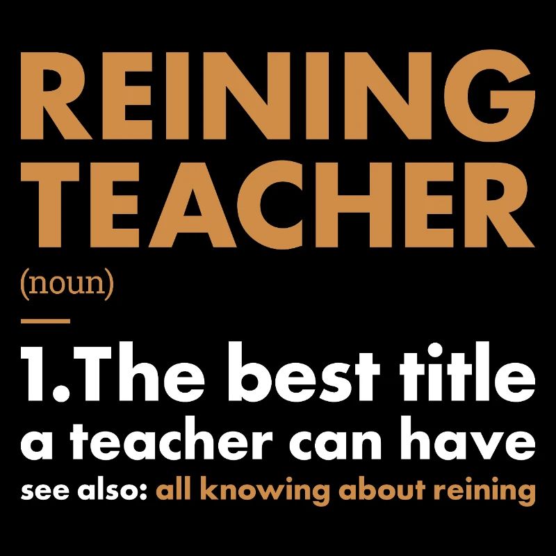 Reiner Teacher Definition Reining