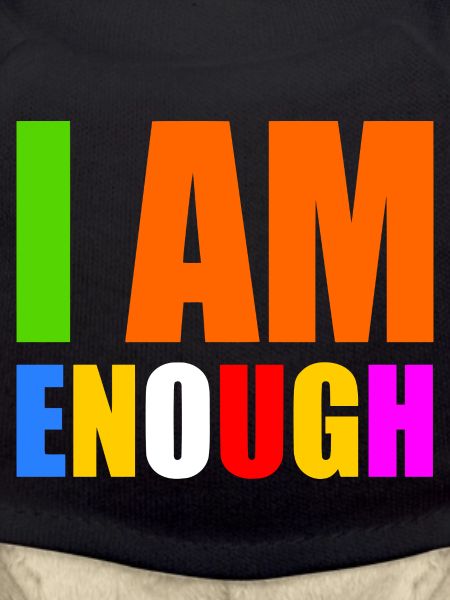 I am enough