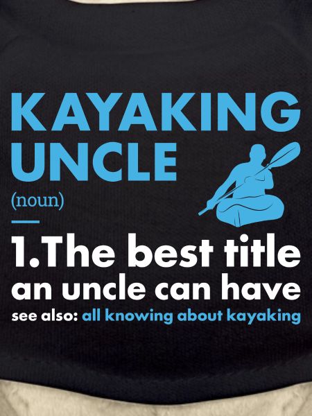 Kayaker Uncle Definition Kayaking